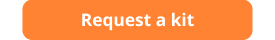 Request a kit